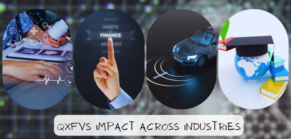 QXFVs Impact Across Industries